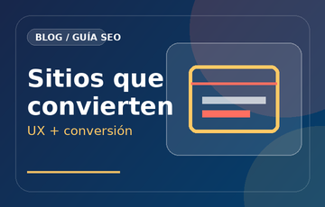 Claves para Crear Sitios que Conviertan