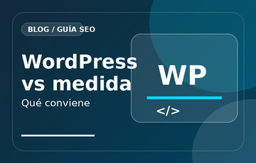 WordPress vs desarrollo web a medida